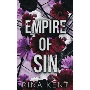 Empire of Sin: Special Edition Print -- Rina Kent
